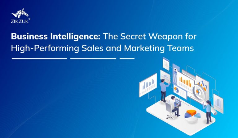 Business Intelligence: The Secret Weapon for High-Performing Sales and Marketing Teams